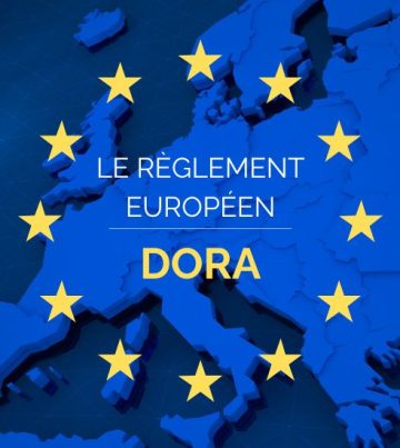 Le règlement européen DORA